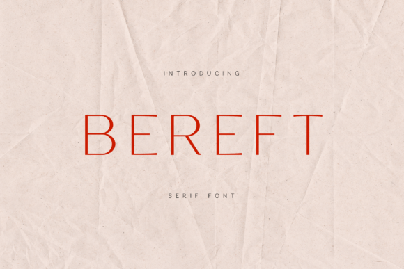 Bereft: A Modern Serif Typeface for Editorial Design