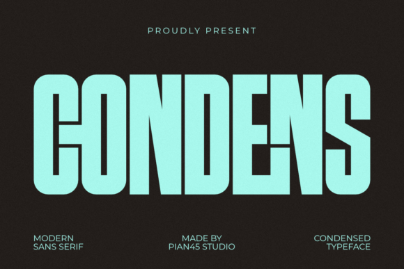 Condens: A Modern Condensed Typeface for Bold Branding