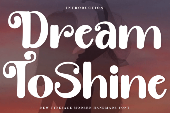 Dream Toshine: The Display Font for Scroll-Stopping Brand Content