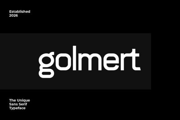 Golmert: A Modern Sans Serif Typeface for Bold Editorial Design