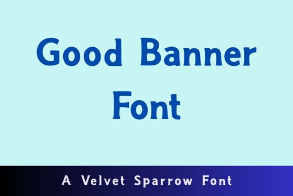 Good Banner: A Serif Font That Elevates Small Business Branding