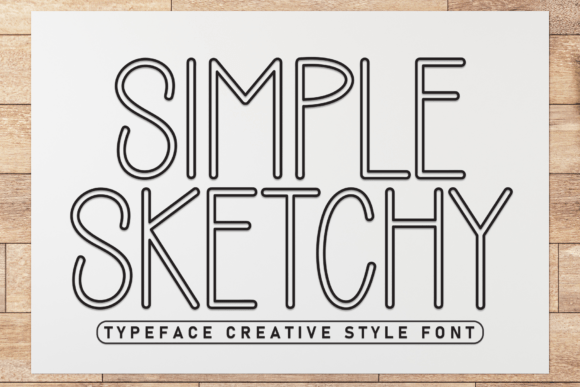 Simple Sketchy: The Display Font That Refreshes Your Brand