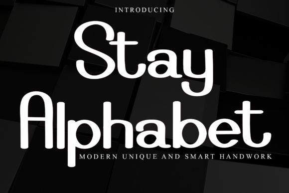 Stay Alphabet: A Modern Typeface for Bold Brand Identity